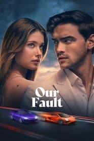 Our Fault poster