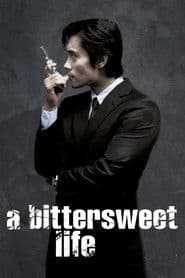 A Bittersweet Life poster